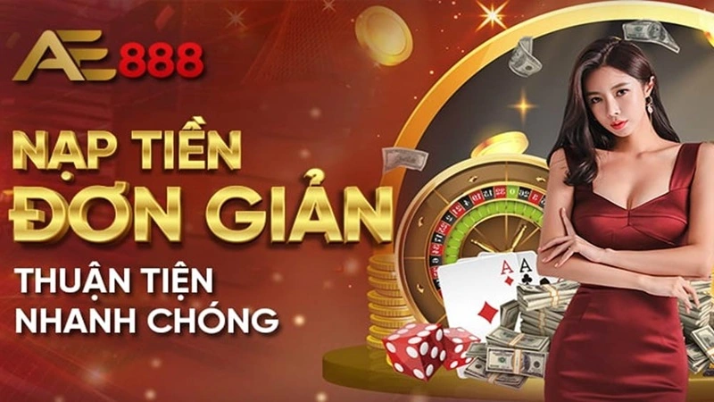 Nạp Tiền AE888 Xác nhận trước khi thực hiện nạp tiền