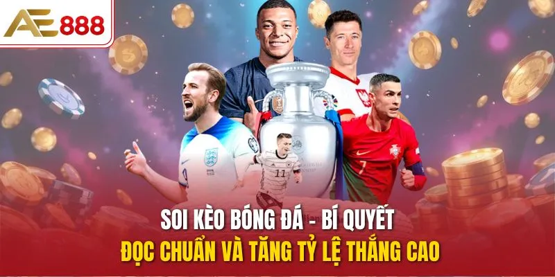 Soi kèo bóng đá