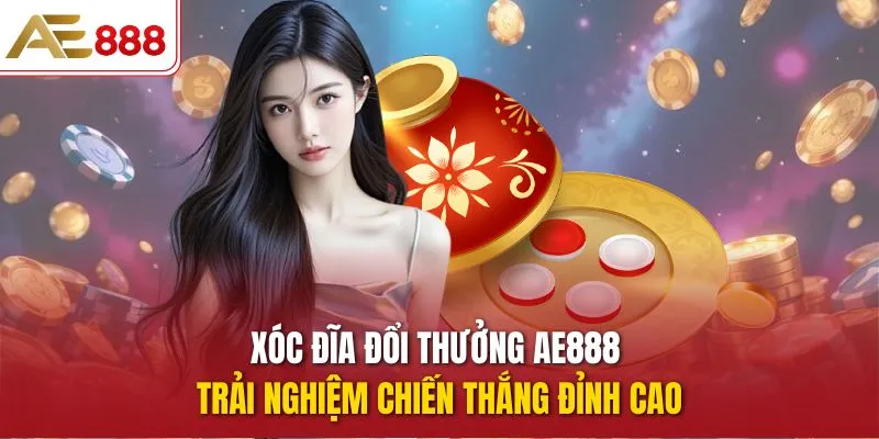 Xóc Đĩa Đổi Thưởng